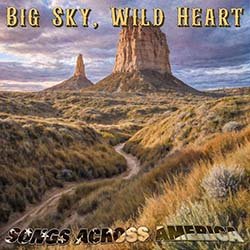 Big Sky, Wild Heart